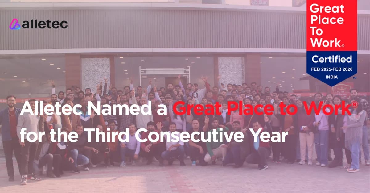 Alletec Named a Great Place to Work® for the Third Consecutive Year