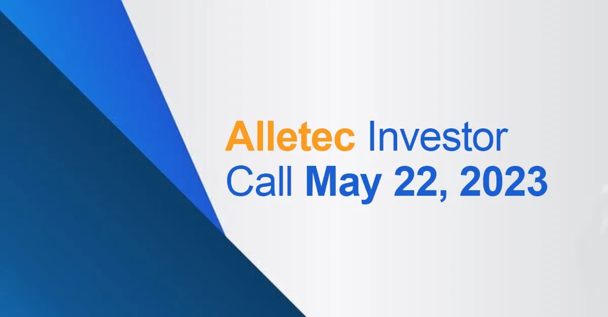 Alletec Investor Call May 22, 2023