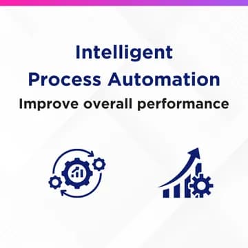 Intelligent Process Automation