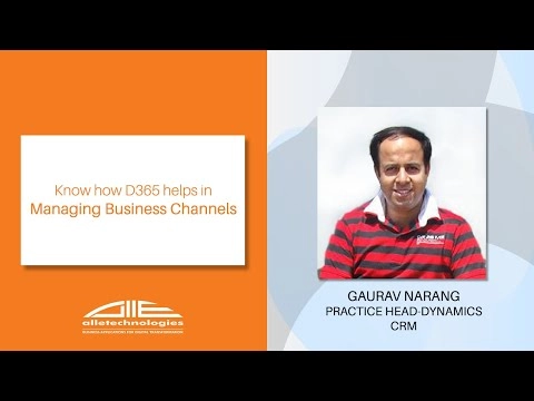 Know how D365 helps in Managing Business Channels