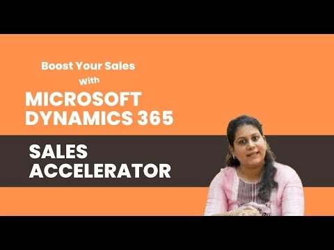 Boost Your Sales with Microsoft Dynamics 365 Sales Accelerator