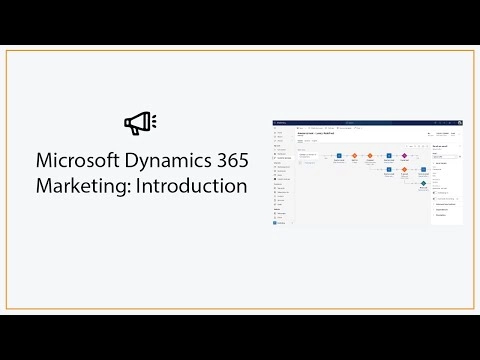 Introduction to Microsoft Dynamics 365 Marketing