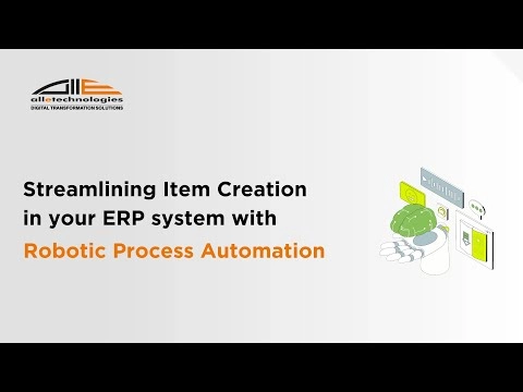 Streamlining Item Creation in your ERP system with Robotic Process Automation (RPA)